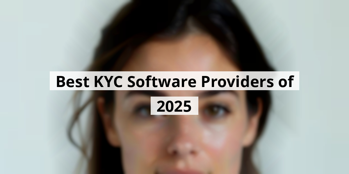 Best KYC Software Providers of 2025