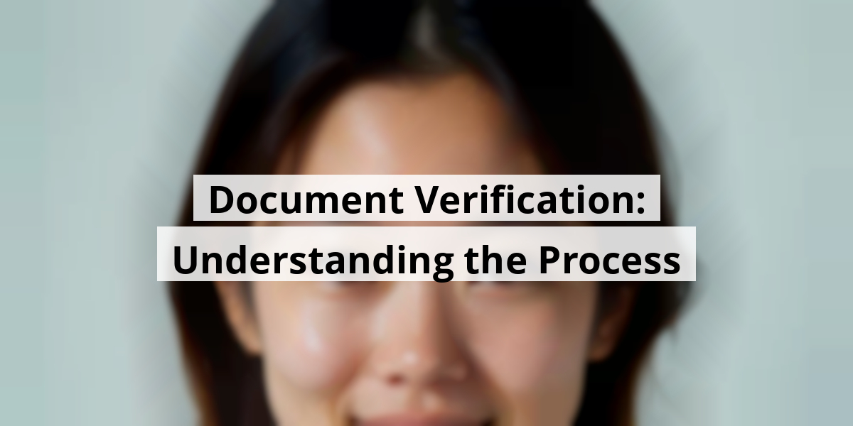 Document Verification: Understanding the Process