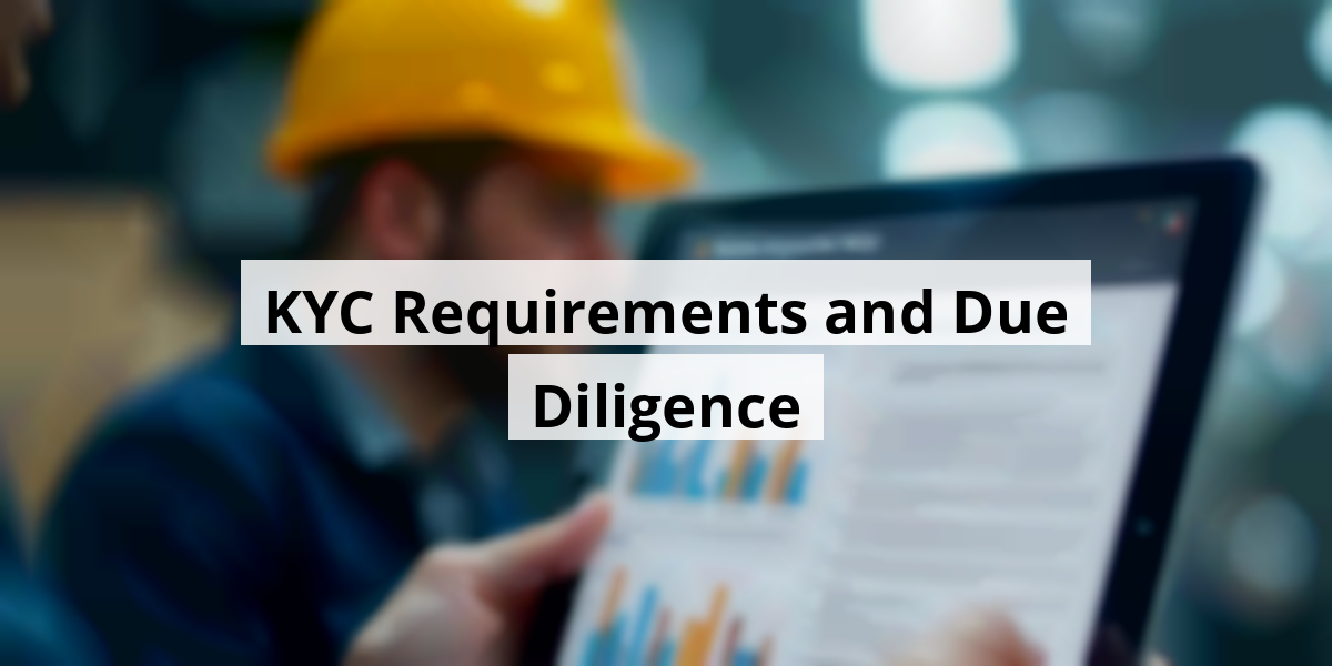 KYC Requirements and Due Diligence