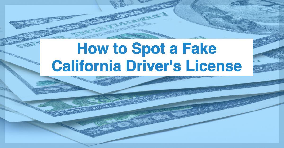 How to Spot a Fake California Driver's License Kyc Widget