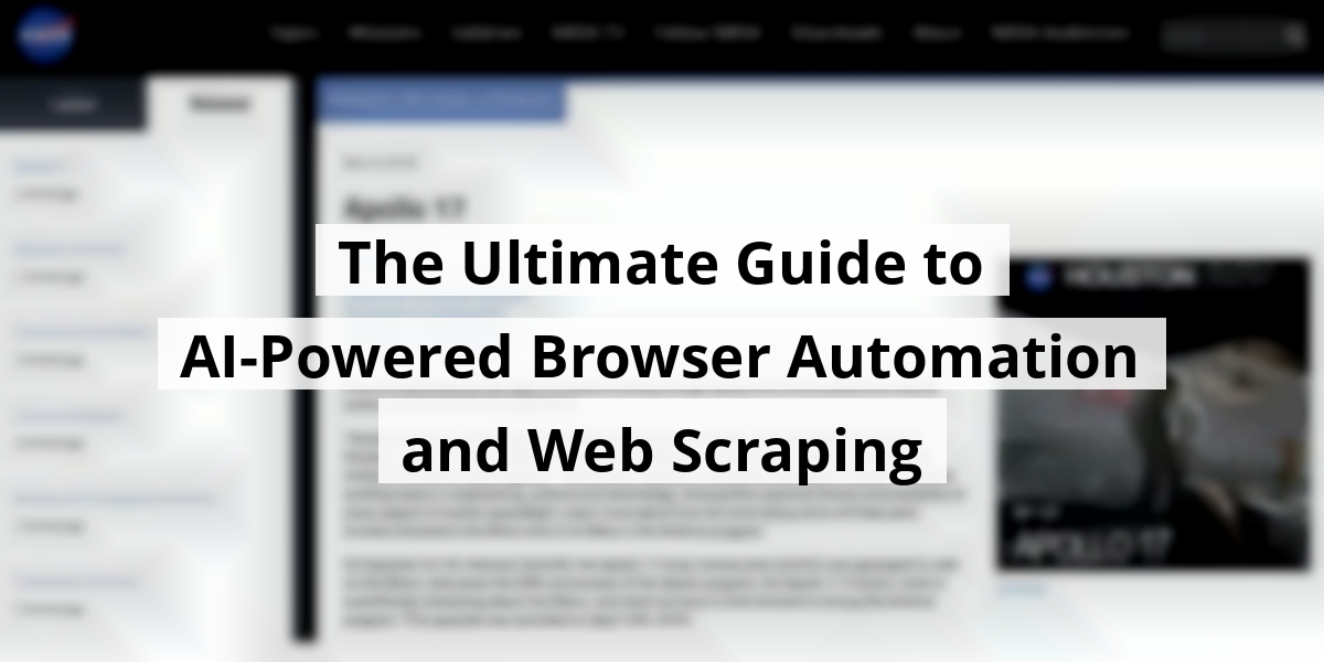 The Ultimate Guide to AI-Powered Browser Automation and Web Scraping