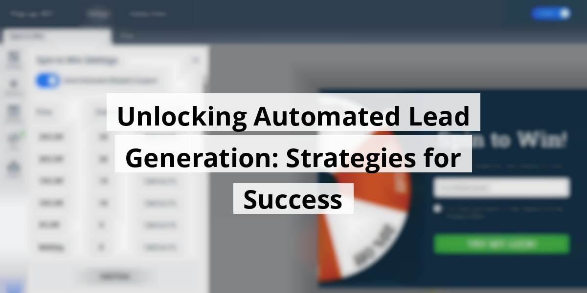 Unlocking Automated Lead Generation: Strategies for Success