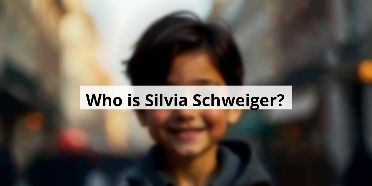Who is Silvia Schweiger?
